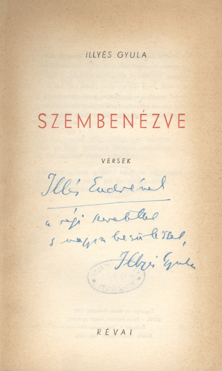 Illyés Gyula: Szembenézve, versek, Illyés Gyula | PLM Collection