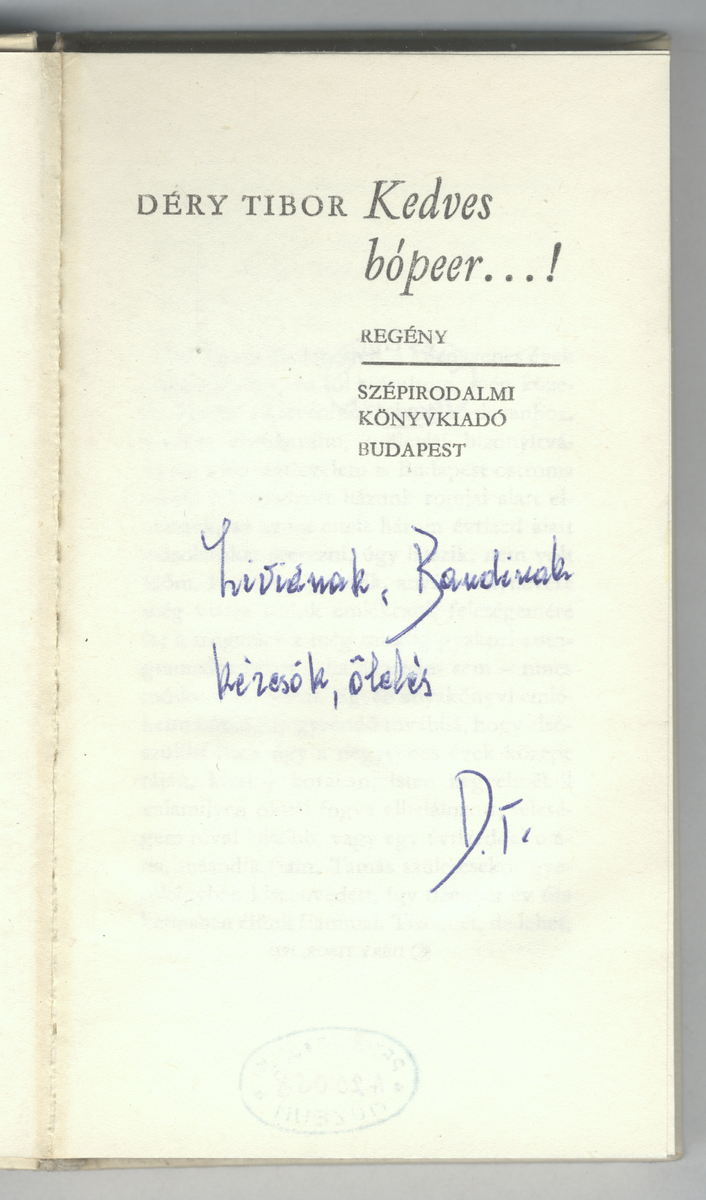Déry Tibor: Kedves bópeer...!, regény, Déry Tibor | PLM Collection