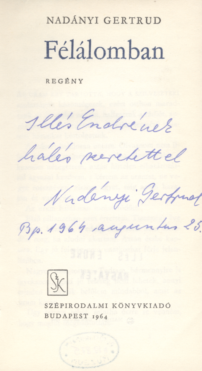 Nadányi Gertrúd: Félálomban, regény, Nadányi Gertrud | Library OPAC