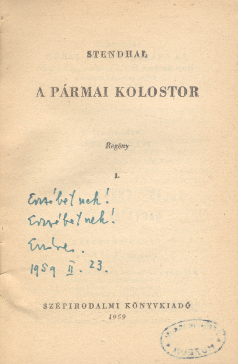 Stendhal: A pármai kolostor, regény : 1-3. köt, Stendhal ; (ford., utószó Illés Endre) ; (ill. Csillag Vera) | PLM Collection