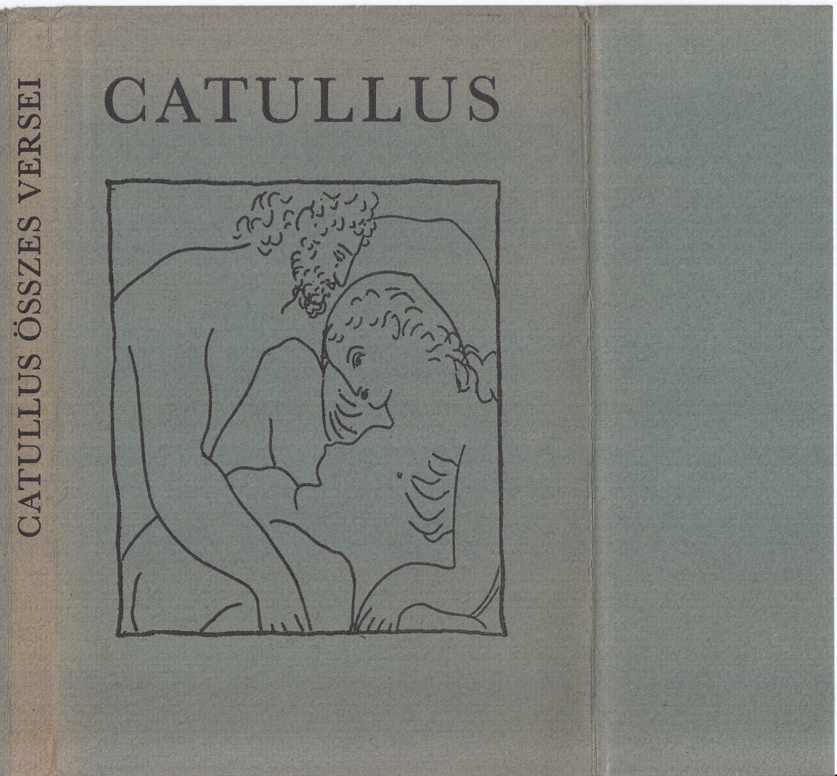 Catullus, Caius Valerius: Caius Valerius Catullus összes versei | Library OPAC