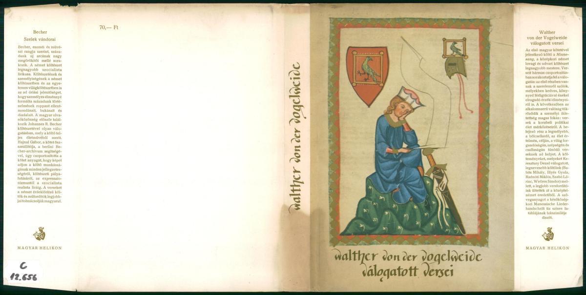 Walther von der Vogelweide: Walther Vogelweide válogatott versei, Walter Vogelweide | Library OPAC
