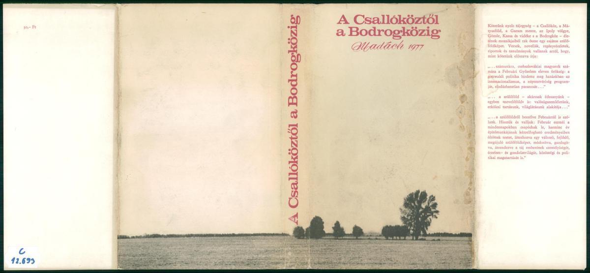 A Csallóköztől a Bodrogközig, vál., előszó Zalabai Zsigmond ; fotó [többen] | Library OPAC