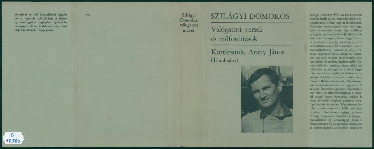 Szilágyi Domokos: Válogatott versek és műfordítások, Szilágyi Domokos | PLM Collection