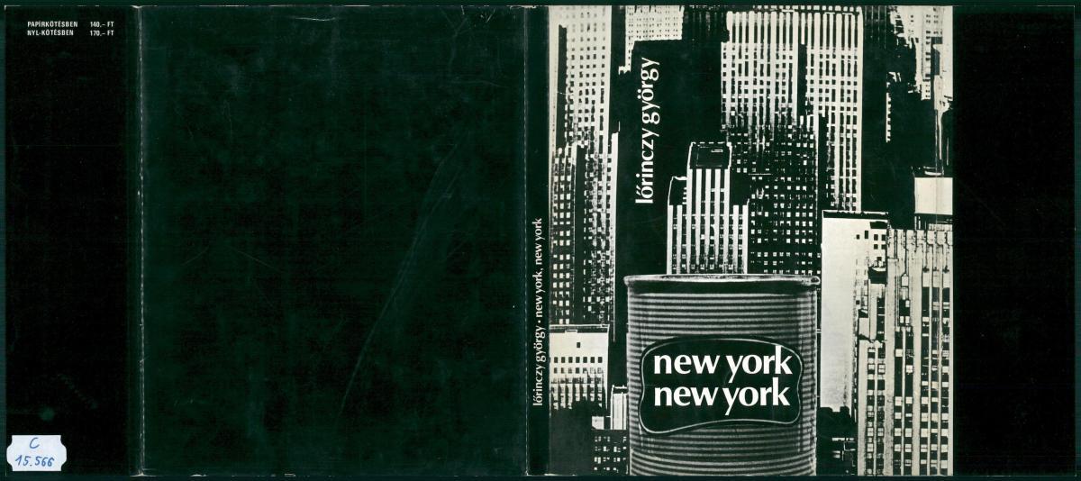 Lőrinczy György: New York, New York, Lőrinczy György | PIM Gyűjtemények