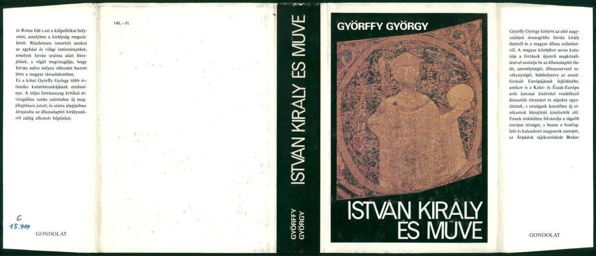 Györffy György: István király és műve, Györffy György | PLM Collection