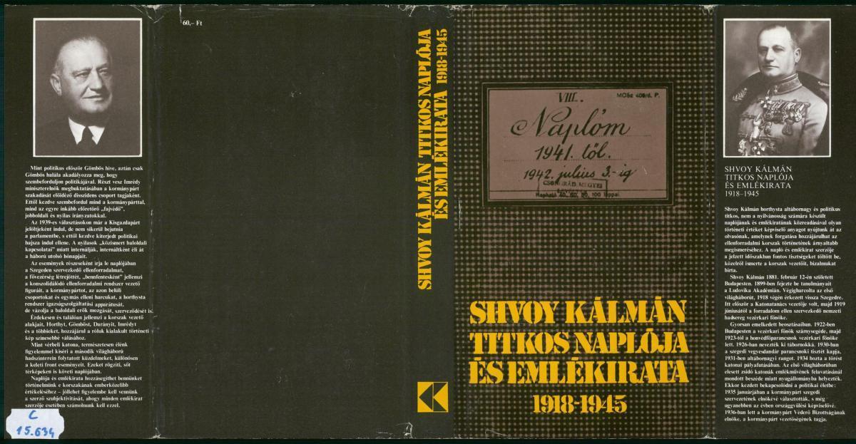Shvoy Kálmán: Shvoy Kálmán titkos naplója és emlékirata 1918-1945, Shvoy Kálmán | PLM Collection