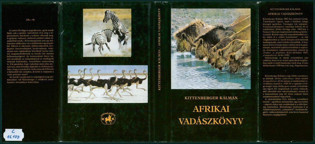 Kittenberger Kálmán: Afrikai vadászkönyv, Kittenberger Kálmán | Library OPAC