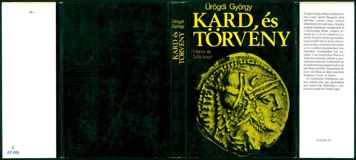 Ürögdi György: Kard és törvény, Marius és Sulla kora, Ürögdi György | PLM Collection