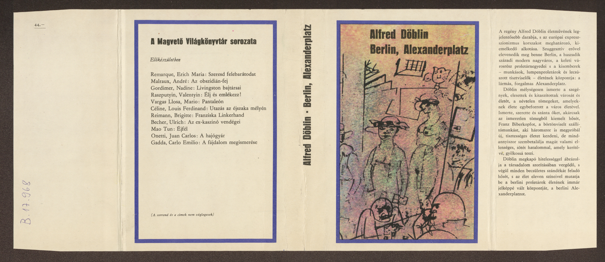 Döblin, Alfred: Berlin, Alexanderplatz, Alfred Döblin ; (ford. Soltész Gáspár) ; (bev. Pók Lajos) | PIM Gyűjtemények