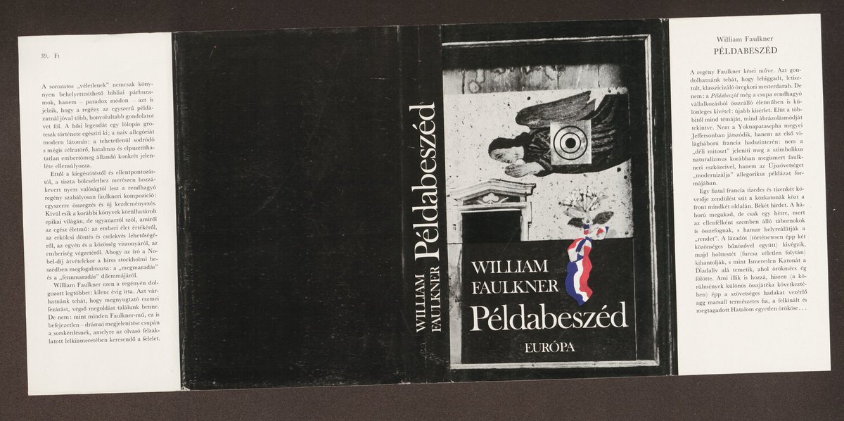 Faulkner, William: Példabeszéd, regény, William Faulkner ; (ford. Göncz Árpád) | PIM Gyűjtemények