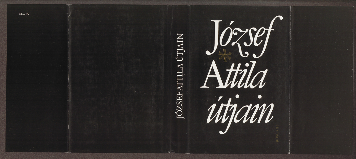 József Attila: József Attila útjain, tanulmányok | PIM Gyűjtemények