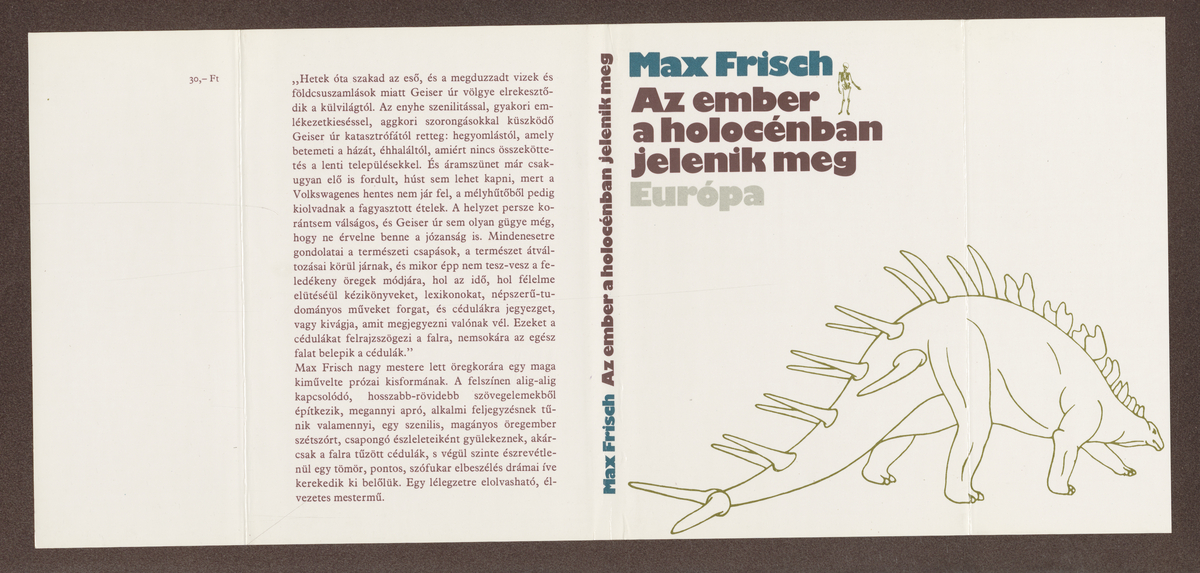 Frisch, Max: Az ember a holocénban jelenik meg, Max Frisch ; ford. Györffy Miklós | PIM Gyűjtemények