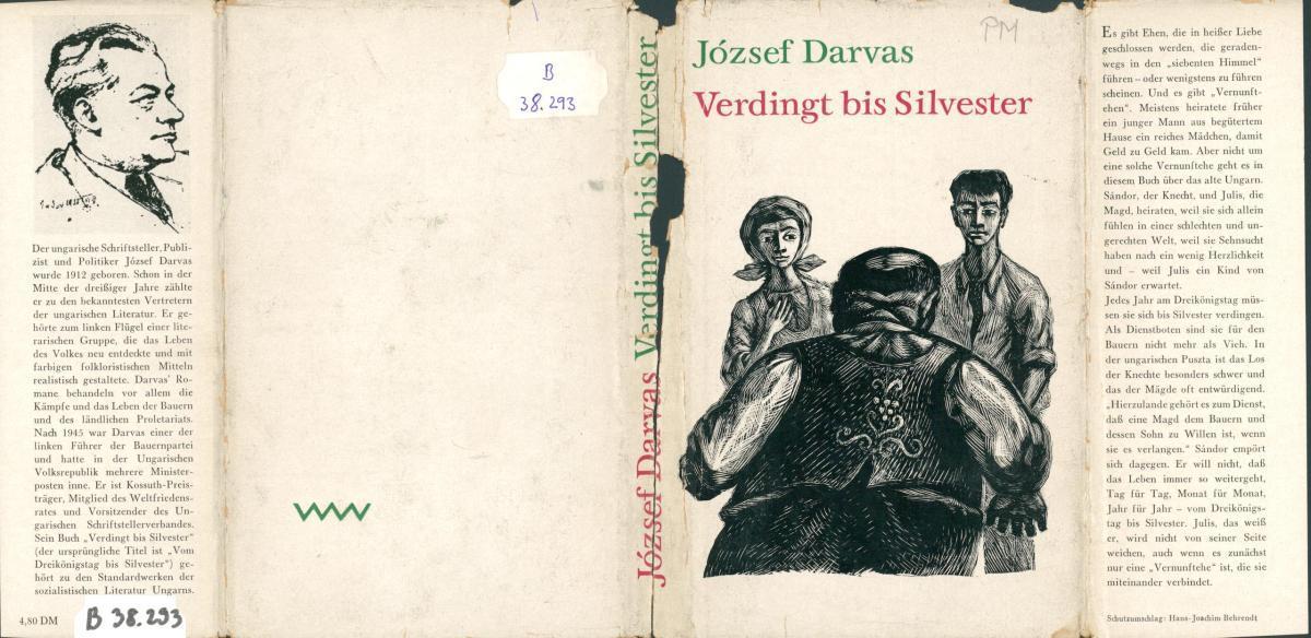 Darvas József: Verdingt bis Silvester, József Darvas ; [übers.] Ita Szent-Iványi | Library OPAC