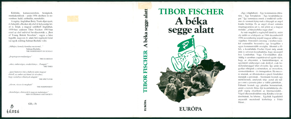 Fischer Tibor: A béka segge alatt, Tibor Fischer ; ford. Bart István | PIM Gyűjtemények