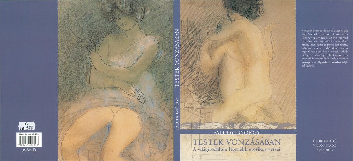 Testek vonzásában, a világirodalom legszebb erotikus versei, [ford.] Faludy György. | PIM Gyűjtemények