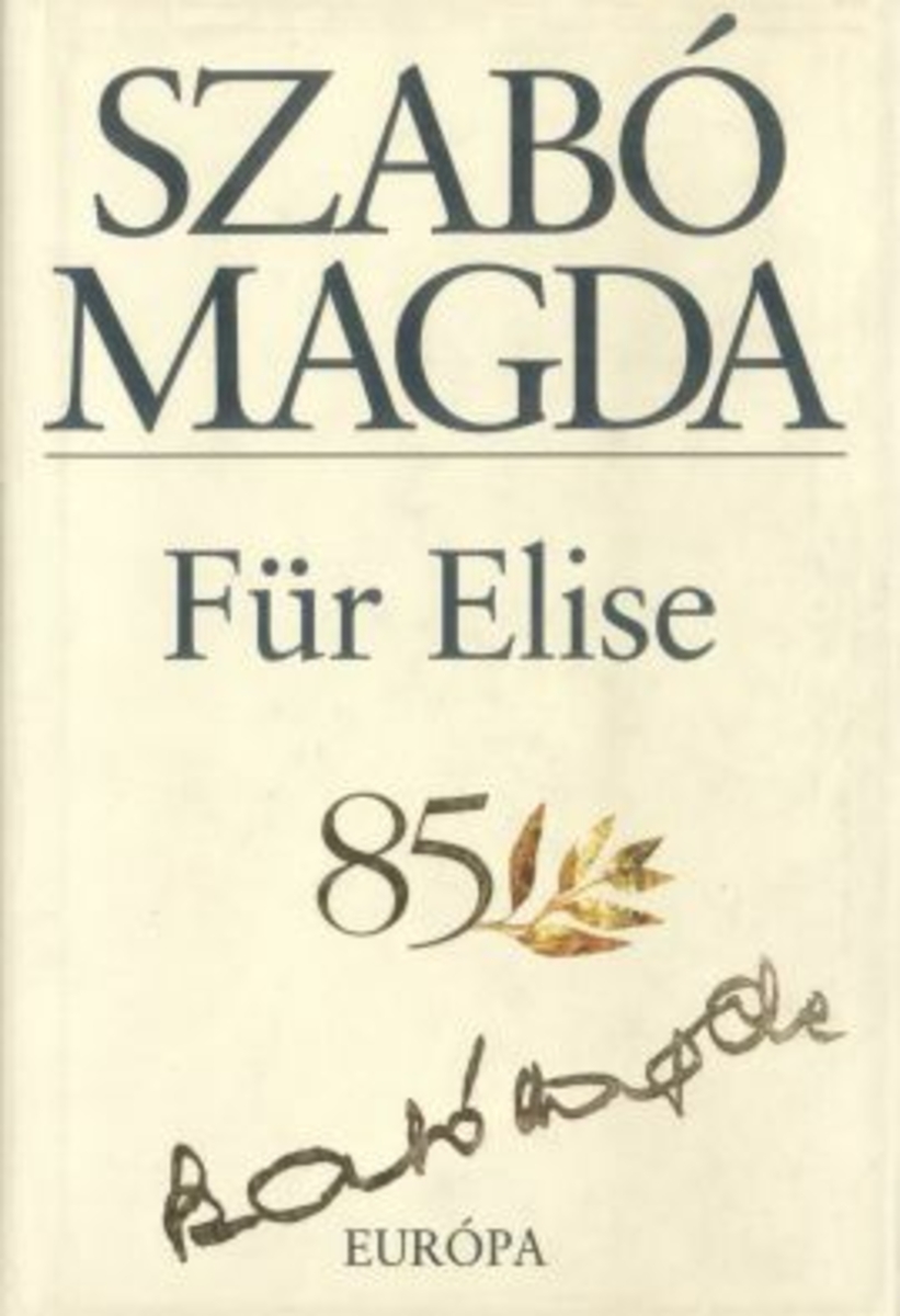 Szabó Magda: Für Elise, Szabó Magda | PIM Gyűjtemények