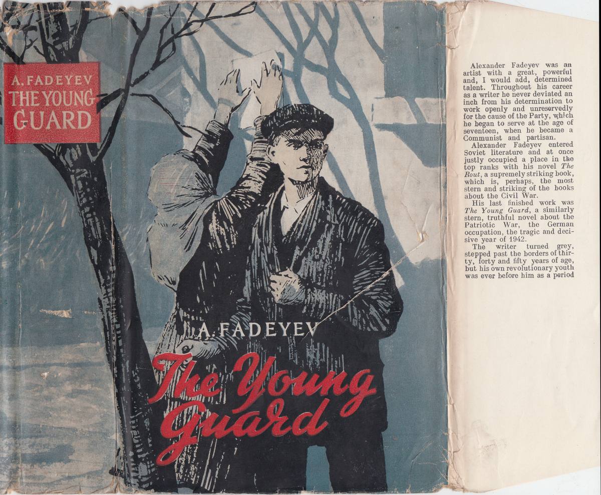 Fagyejev, Alekszandr Alekszandrovics: The Young Guard, a novel, A. Fadeyev ; transl. Violet Dutt | PIM Gyűjtemények