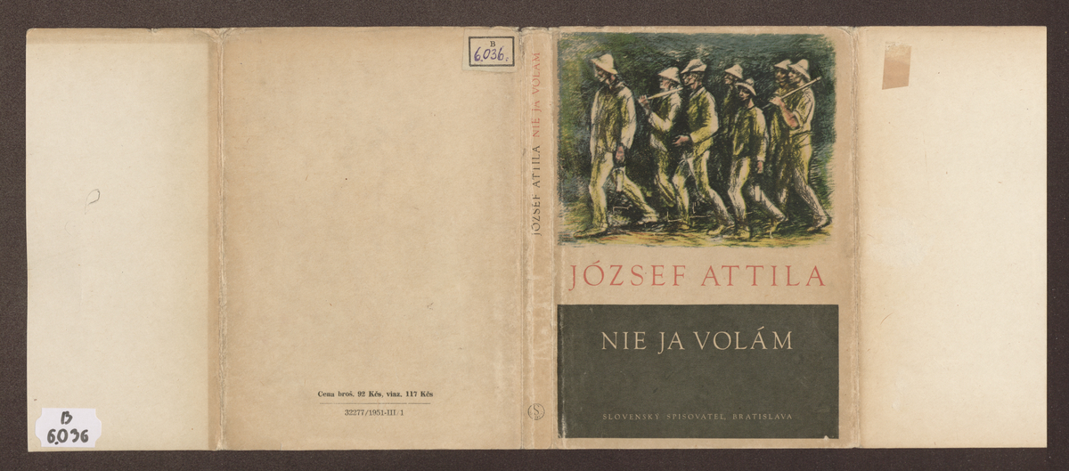 József Attila: Nie ja volám, Attila József ; prel. Ján Smrek ; (stud. Márton Horváth | PIM Gyűjtemények