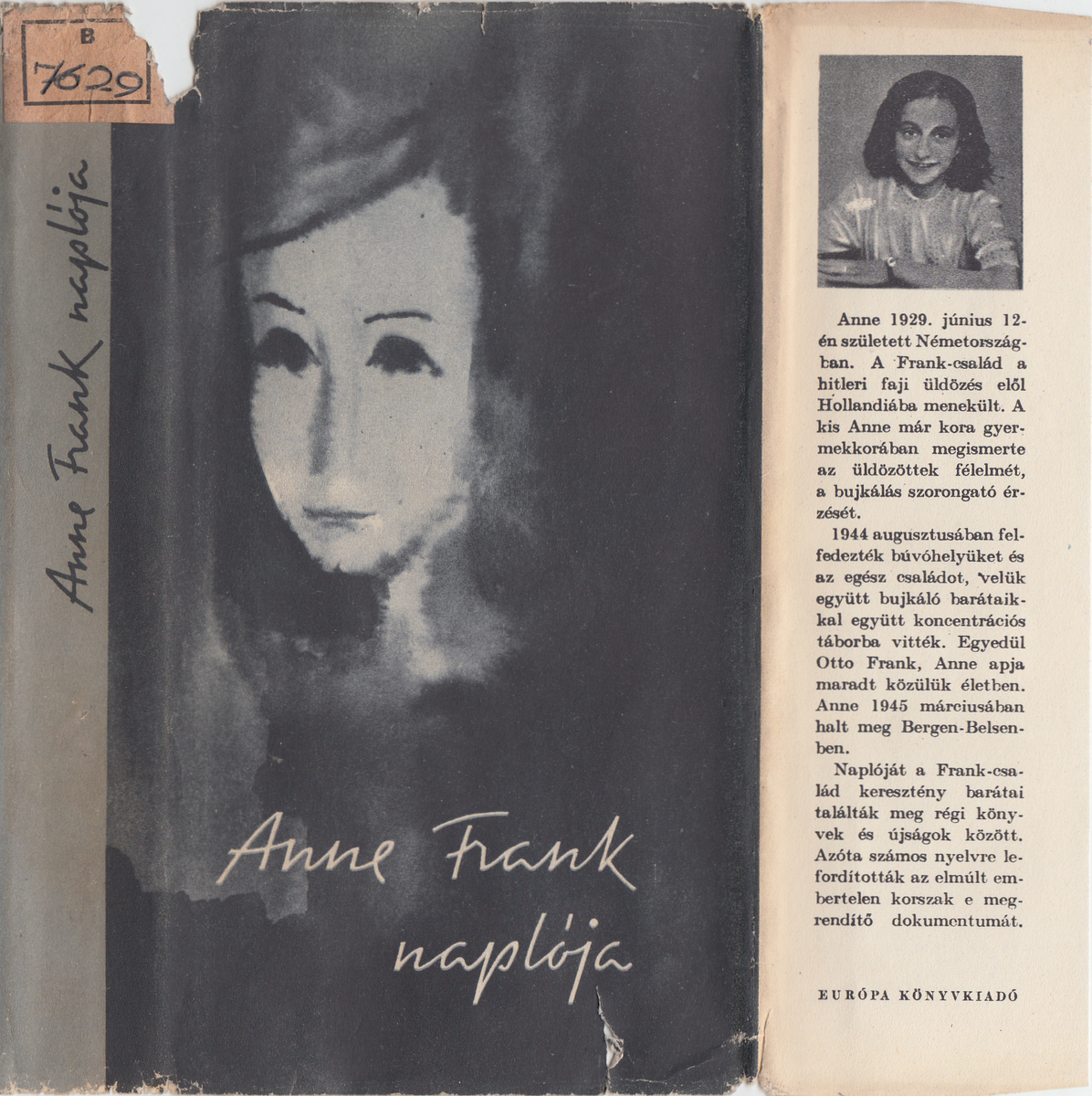 Frank, Anne: Anne Frank naplója, a hátsó traktus, [ford. Solti Erzsébet ; a versbetéteket ford. Frank László] ; [ill. Pap Klára] | PLM Collection