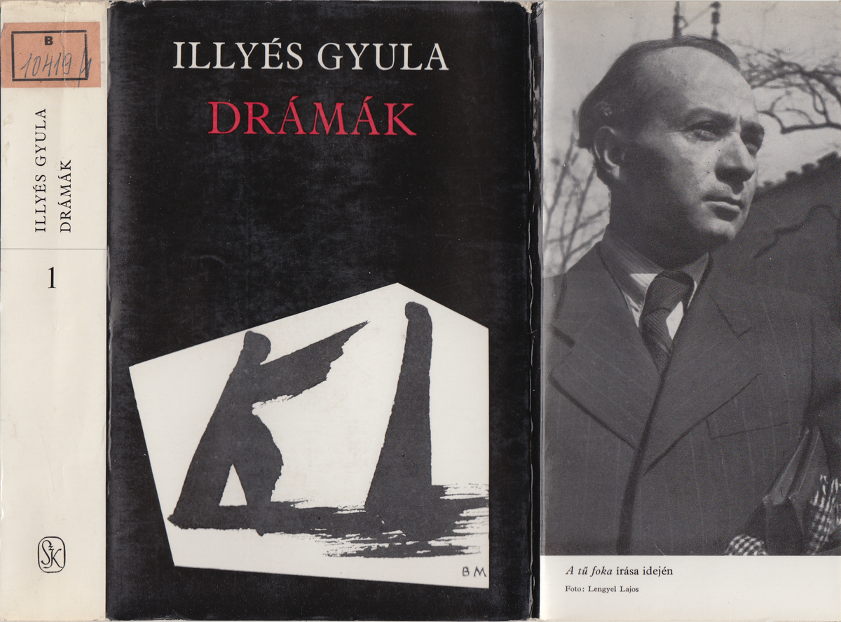 Illyés Gyula: Drámák, 1-2. köt., Illyés Gyula ; [Borsos Miklós rajzaival] | PIM Gyűjtemények